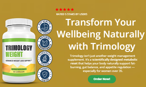Use Trimology Diet to Naturally Transform Your Body