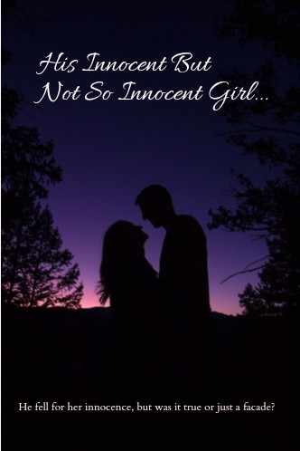 His Innocent But Not So Innocent Girl