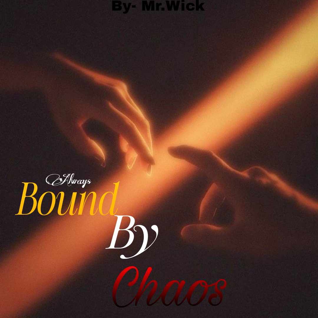 Bound by Chaos