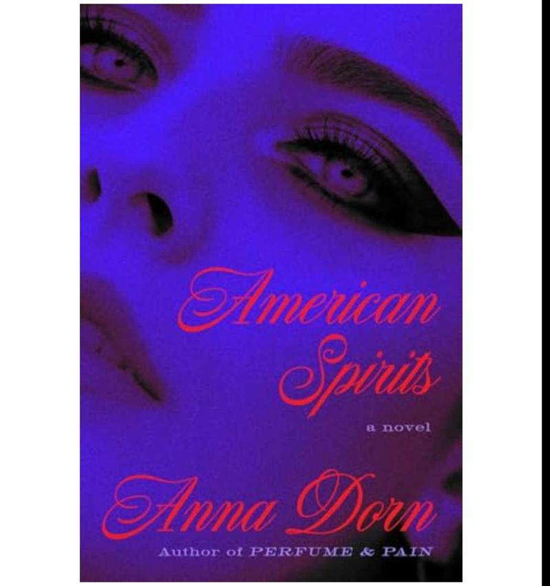 Start Reading American Spirits by Anna  Dorn
