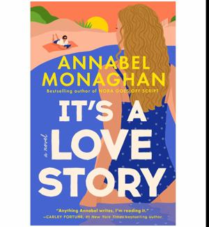 Unlock Now It's a Love Story by Annabel Monaghan