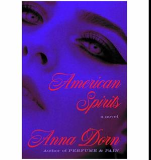 Start Reading American Spirits by Anna  Dorn