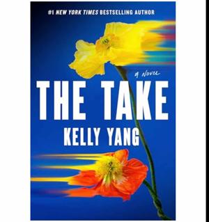 Unlock Now The Take by Kelly Yang