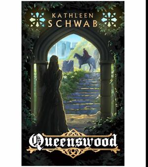 Read Instantly Queenswood by Kathleen Schwab
