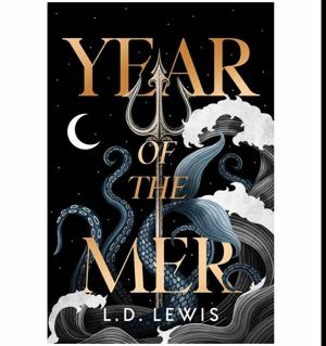 (Crafted by) Year of the Mer by L.D.  Lewis