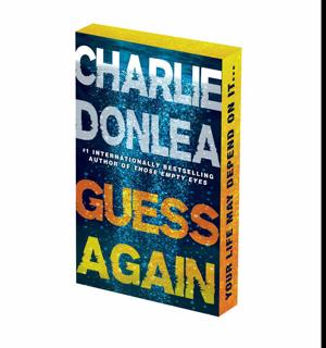 (A Story by) Guess Again by Charlie Donlea