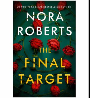 (Beyond the Pages of) Brought to Life by The Final Target by Nora Roberts