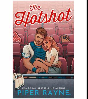 (A Story by) The Hotshot by Piper Rayne