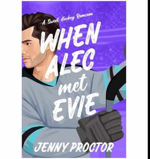 (A Story by) When Alec Met Evie (Appies, #6) by Jenny Proctor