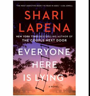 (Beyond the Pages of) Brought to Life by Everyone Here Is Lying by Shari Lapena