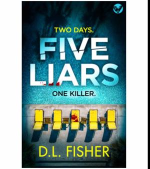 (A Story by) Five Liars by D.L. Fisher
