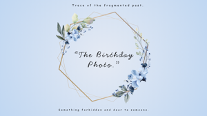 07 | The Birthday Photo