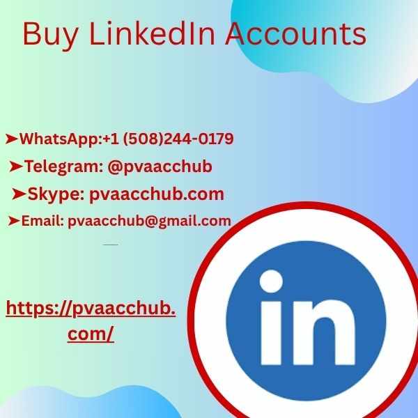 How to Buy LinkedIn Accounts Safely and Effectively