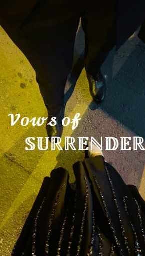 VOWS OF SURRENDER