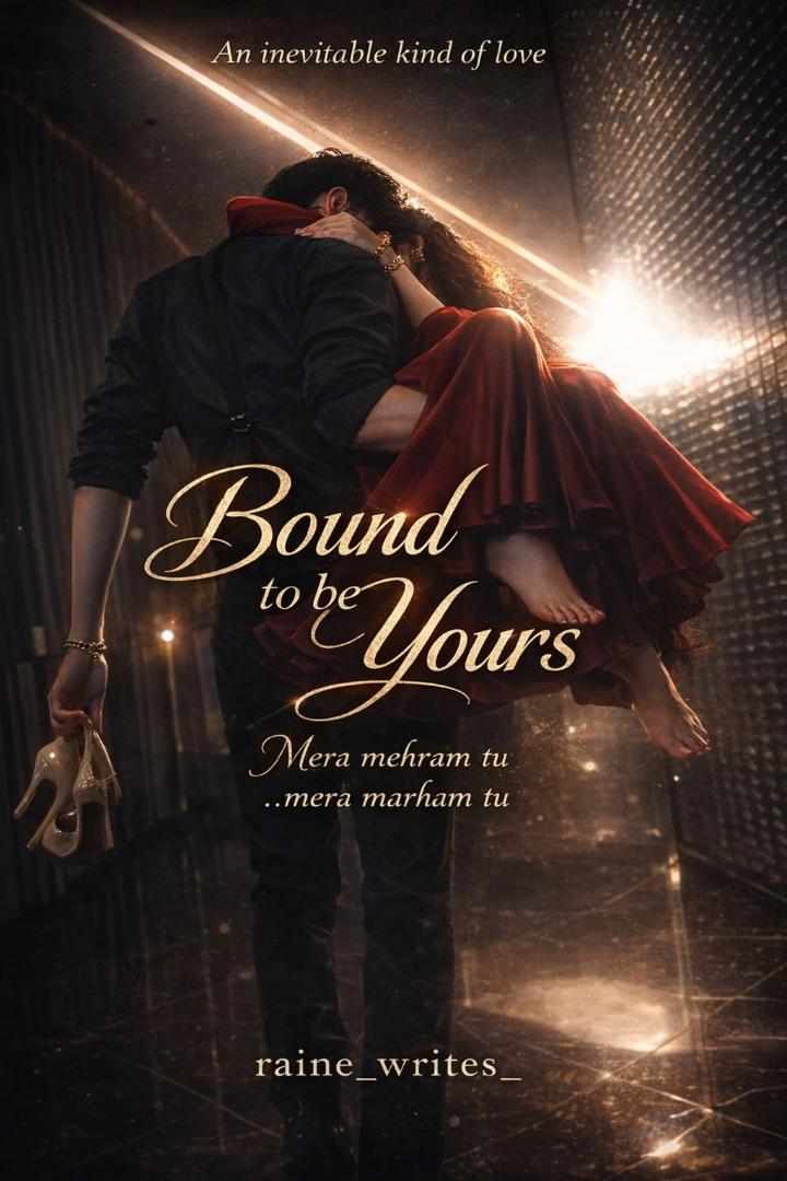 Bound to Be Yours