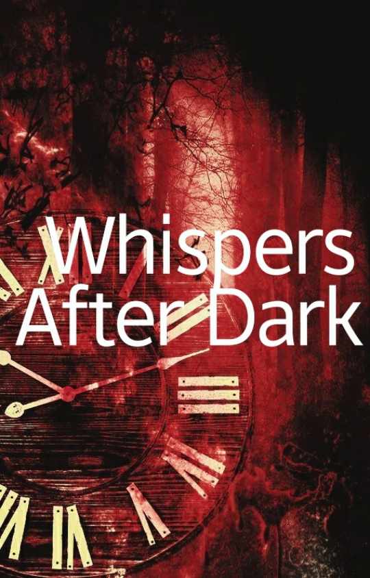 Whispers After Dark