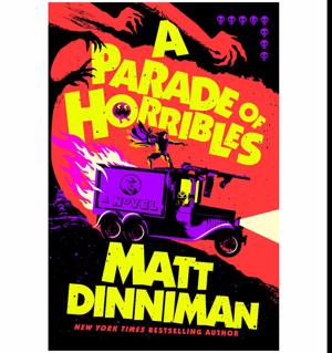 Read Instantly A Parade of Horribles by Matt Dinniman