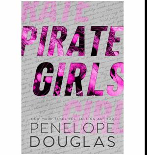 Unlock Now Pirate Girls by Penelope Douglas