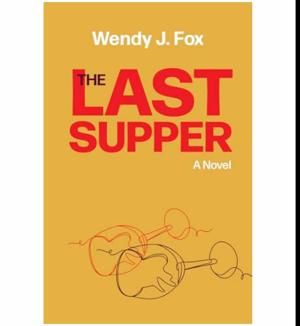 Dive In The Last Supper by Wendy J. Fox