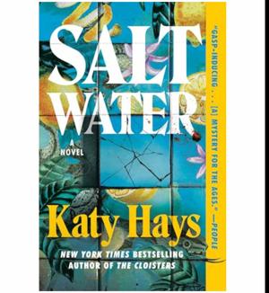 Begin Your Journey Saltwater: A Novel by Katy Hays