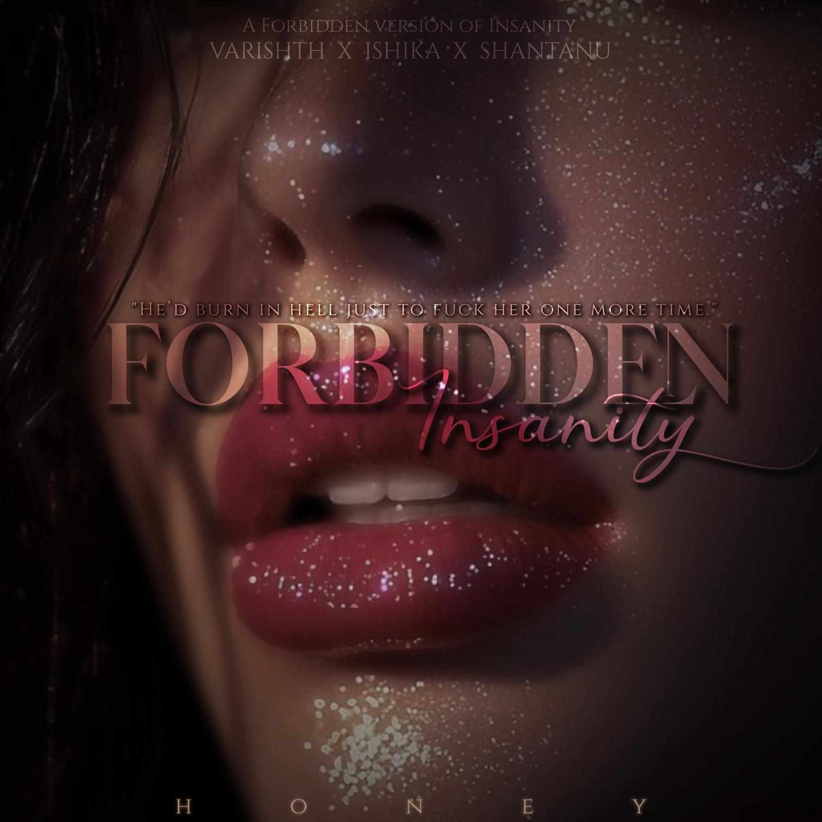 𝐅𝐨𝐫𝐛𝐢𝐝𝐝𝐞𝐧 𝐈𝐧𝐬𝐚𝐧𝐢𝐭𝐲 | 𝟏𝟖+