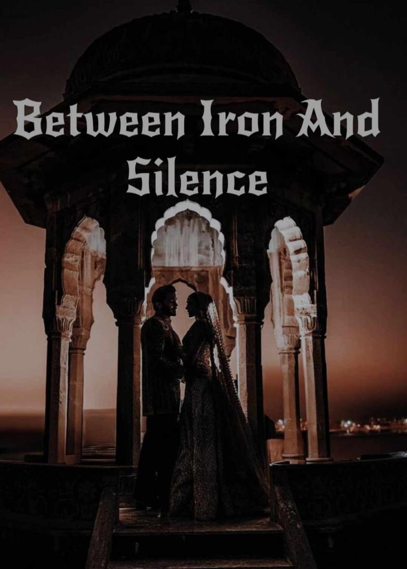 Between Iron And Silence