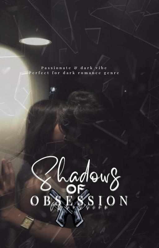 Shadows Of Obsession