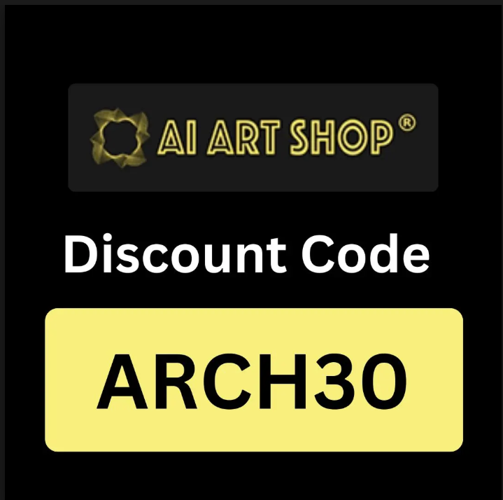 Ai Artshop Discount Code: (ARCH30) Unlock 10% Discount On Purchase