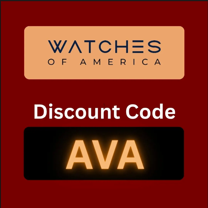 Watches of America Discount Code : "AVA" Get 10% Off On All Luxury Watches