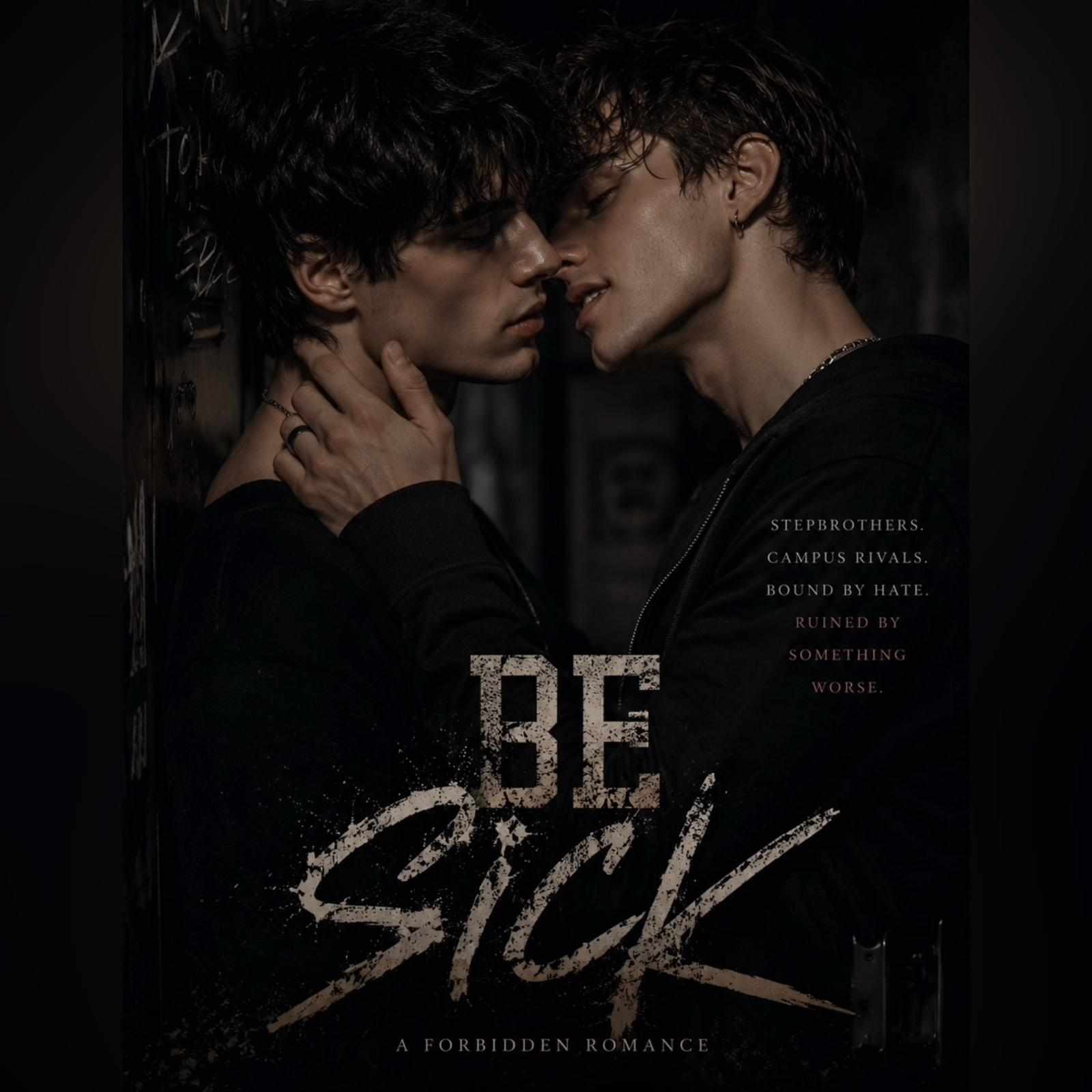 BE SICK | 18+