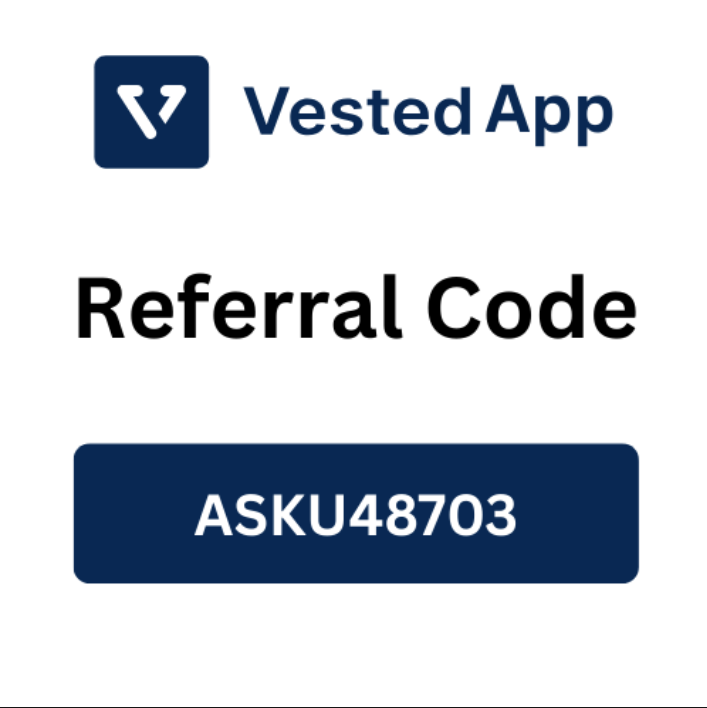 Vested App Referral Code “ASKU48703” – Get 20% Off On Fees