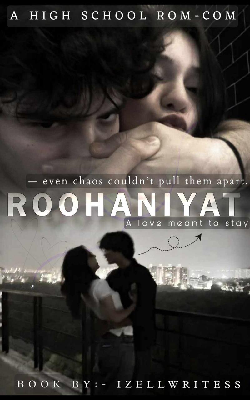ROOHANIYAT :-A Love Meant To Stay