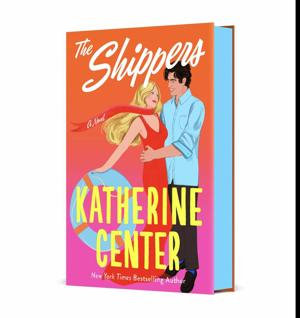 Read Instantly The Shippers by Katherine Center