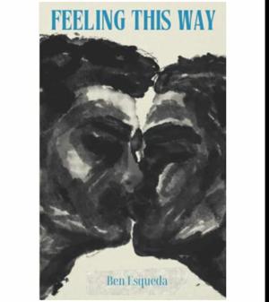 Read Instantly Feeling This Way by Ben Esqueda