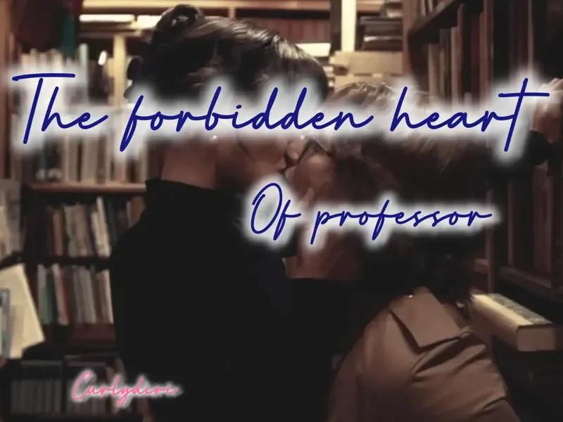 Forbidden Heart of Professor