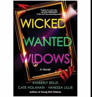 Get Your Copy Wicked Wanted Widows (The Widows, #3) by Kimberly Belle