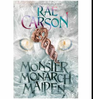 Read Instantly Monster, Monarch, Maiden by Rae Carson