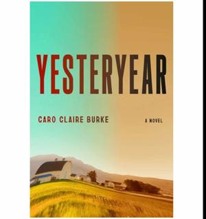 Read Instantly Yesteryear by Caro Claire Burke