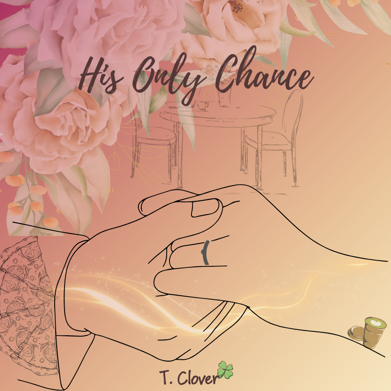 His Only Chance