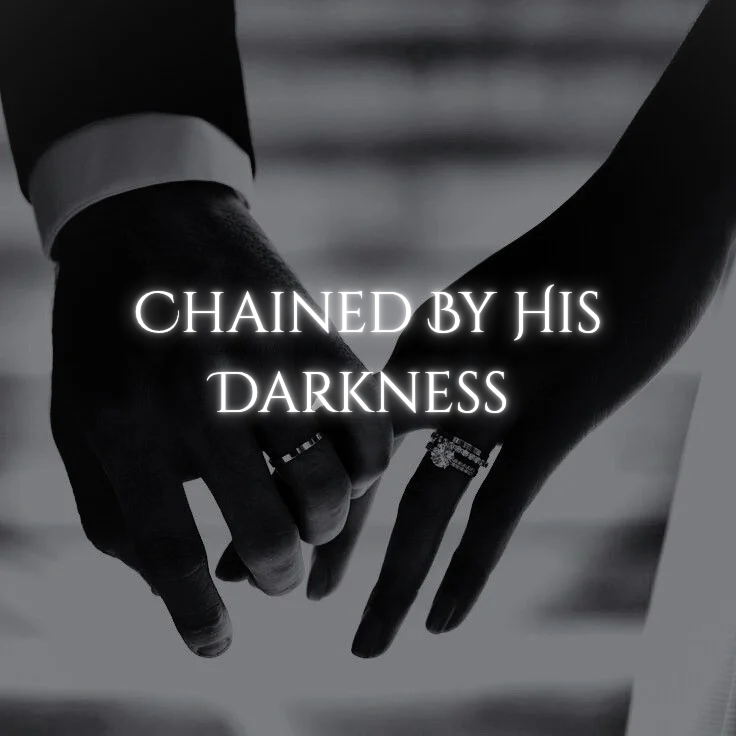 𝐂𝐡𝐚𝐢𝐧𝐞𝐝 𝐛𝐲 𝐇𝐢𝐬 𝐃𝐚𝐫𝐤𝐧𝐞𝐬𝐬 (21th - 30th Chapter)