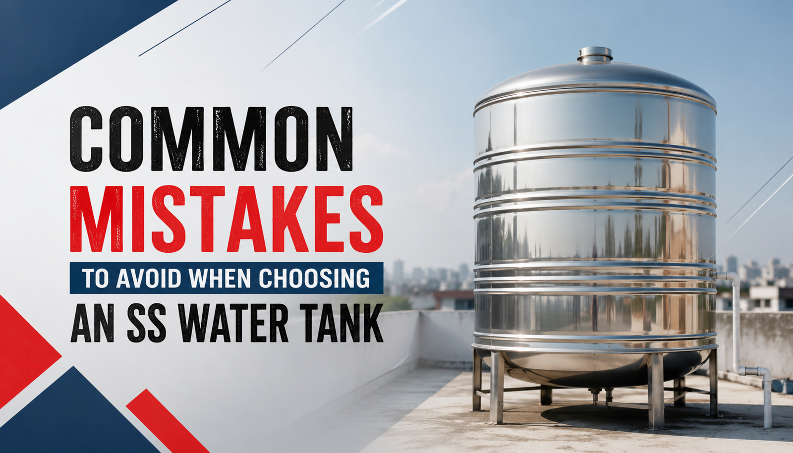 Common Mistakes to Avoid When Choosing an SS Water Tank