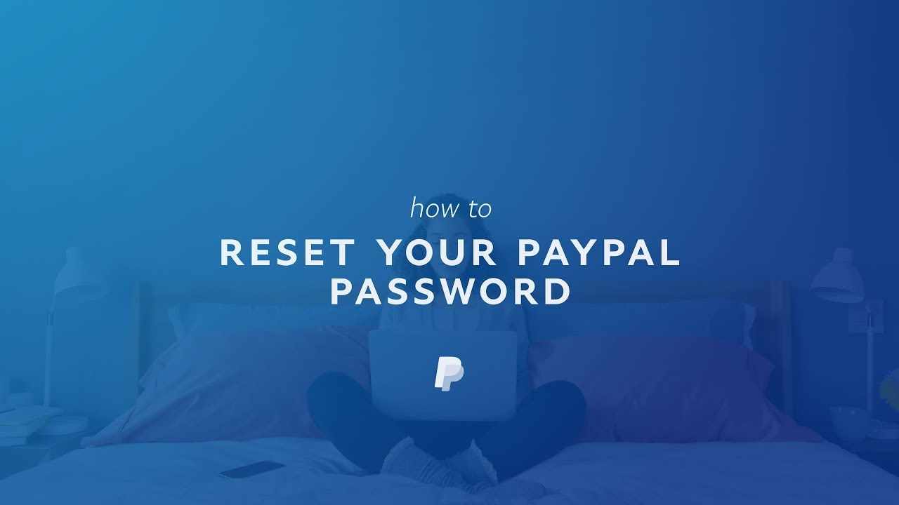 A Comprehensive Guide of How to Change PayPal Password