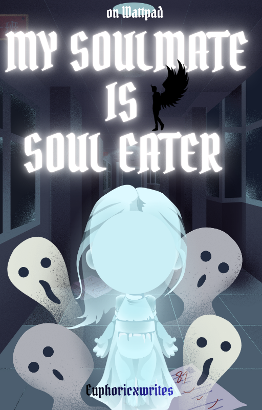 My soulmate is a soul eater