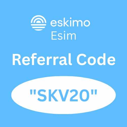 Eskimo Esim Referral Code "SKV20" Get 1 Gb Global Data Free