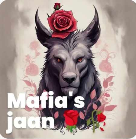 MAFIA'S JAAN🌹🥀
