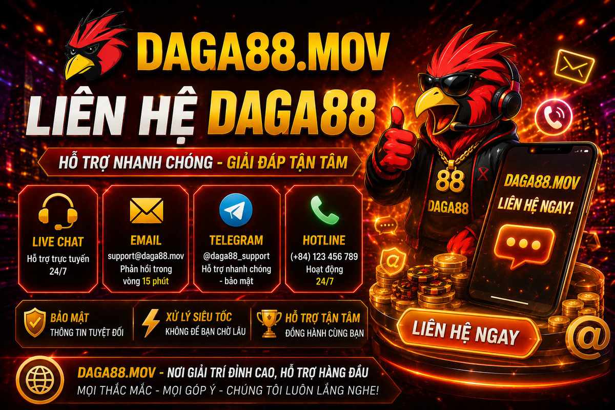Liên Hệ DAGA88 - Cầu Nối Hỗ Trợ Nhanh Chóng Dành Cho Người Dùng