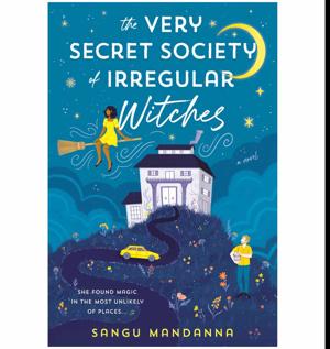 (Unlocking the World of) The Very Secret Society of Irregular Witches by Sangu Mandanna