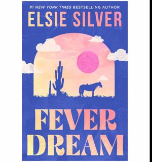 (A Story by) Fever Dream by Elsie Silver
