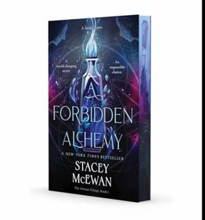 (Crafted by) A Forbidden Alchemy (The Artisan Trilogy) by Stacey McEwan