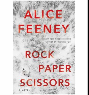 (Unlocking the World of) Rock Paper Scissors by Alice Feeney